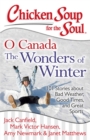 Image for Chicken Soup for the Soul: O Canada The Wonders of Winter