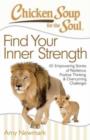Image for Chicken Soup for the Soul: Find Your Inner Strength
