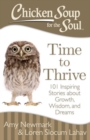 Image for Time to thrive  : 101 inspiring stories about growth, wisdom, and dreams