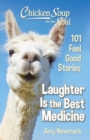 Image for Chicken Soup for the Soul: Laughter Is the Best Medicine