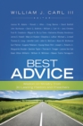 Image for Best Advice: Wisdom on Ministry from 30 Leading Pastors and Preachers