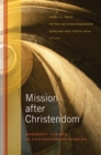 Image for Mission After Christendom: Emergent Themes in Contemporary Mission