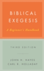 Image for Biblical Exegesis, Third Edition: A Beginner&#39;s Handbook