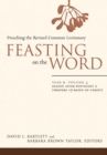 Image for Feasting on the Word: Year B, Volume 4: Season After Pentecost 2 (Propers 17-Reign of Christ)