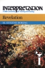 Image for Revelation: Interpretation: A Bible Commentary for Teaching and Preaching