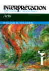 Image for Acts: Interpretation: A Bible Commentary for Teaching and Preaching