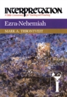 Image for Ezra-Nehemiah: Interpretation: A Bible Commentary for Teaching and Preaching
