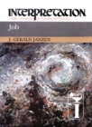 Image for Job: Interpretation: A Bible Commentary for Teaching and Preaching