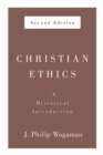 Image for Christian Ethics, Second Edition: A Historical Introduction