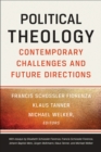 Image for Political Theology: Contemporary Challenges and Future Directions