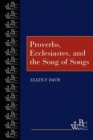 Image for Proverbs, Ecclesiastes, and the Song of Songs
