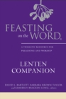Image for Feasting on the Word Lenten Companion: A Thematic Resource for Preaching and Worship