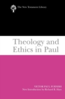 Image for Theology and Ethics in Paul