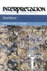 Image for Matthew: Interpretation: A Bible Commentary for Teaching and Preaching