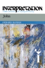Image for John: Interpretation: A Bible Commentary for Teaching and Preaching