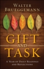 Image for Gift and task: a year of daily readings and reflections