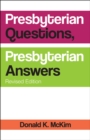 Image for Presbyterian questions, Presbyterian answers