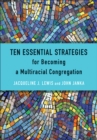 Image for The Pentecost paradigm: ten strategies for becoming a multiracial congregation