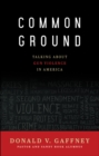 Image for Common ground: talking about gun violence in America