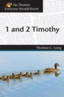 Image for Six themes in 1 and 2 Timothy everyone should know