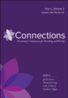 Image for Connections: A Lectionary Commentary for Preaching and Worship: Year C, Volume 3, Season After Pentecost