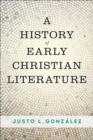 Image for A history of early Christian literature