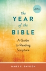 Image for The Year of the Bible: A Guide to Reading Scripture Together