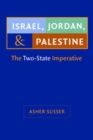 Image for Israel, Jordan, and Palestine: The Two-State Imperative