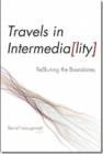 Image for Travels in Intermedia[lity]