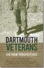 Image for Dartmouth Veterans - Vietnam Perspectives