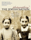 Image for Photographing the Jewish nation  : pictures from S. An-sky&#39;s ethnographic expeditions