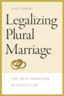 Image for Legalizing Plural Marriage: The Next Frontier in Family Law