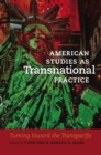 Image for American Studies as Transnational Practice
