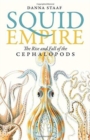 Image for Squid Empire - The Rise and Fall of the Cephalopods
