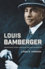 Image for Louis Bamberger : Department Store Innovator and Philanthropist