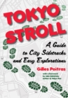 Image for Tokyo stroll  : a guide to city sidetracks and easy explorations