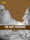 Image for The way forward  : from Early Republic to People&#39;s Republic (1912-1949)