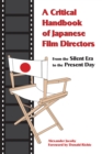 Image for A critical handbook of Japanese film directors: from the silent era to the present day