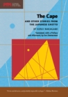 Image for The cape: and other stories from the Japanese Ghetto