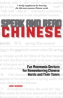 Image for Speak and read Chinese: fun mnemonic devices for remembering Chinese words and their tones