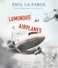 Image for Luminous Airplanes
