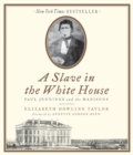 Image for A Slave in the White House