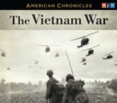 Image for NPR American Chronicles: The Vietnam War