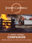 Image for Joseph Campbell Companion: Reflections on the Art of Living.
