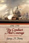 Image for By Conduct and Courage : A Story Of The Days Of Nelson