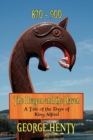 Image for THE Dragon and the Raven : A Tale of the Days of King Alfred