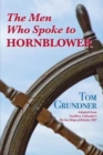 Image for The Men Who Spoke to Hornblower