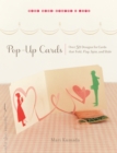 Image for Pop-up cards  : over 50 designs for cards that fold, flap, spin, and slide