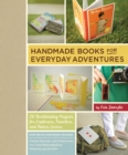 Image for Handmade Books for Everyday Adventures