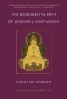 Image for The bodhisattva path of wisdom and compassion  : the profound treasury of the ocean of dharmaVolume 2